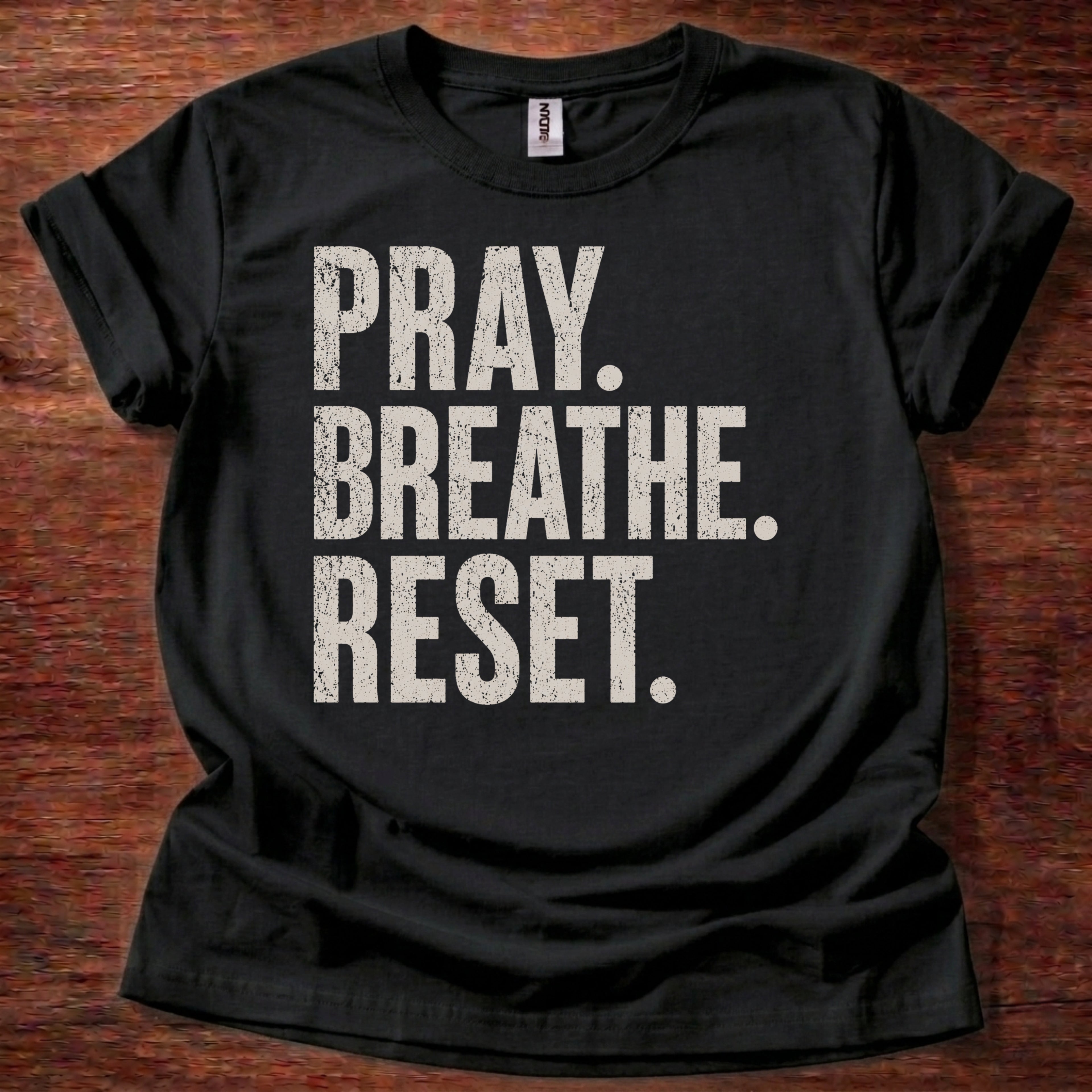 Pray Breathe Reset T-Shirt