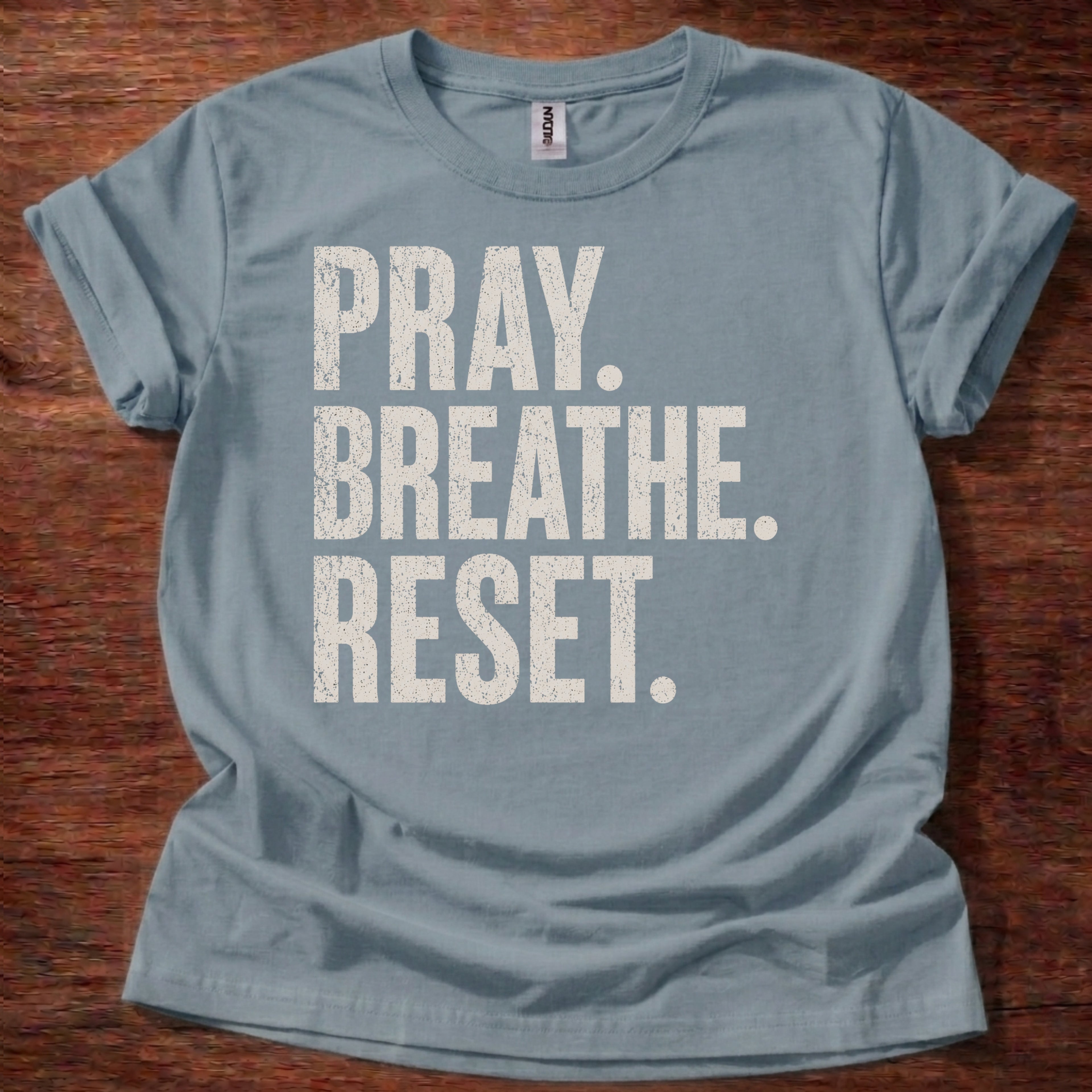 Pray Breathe Reset T-Shirt