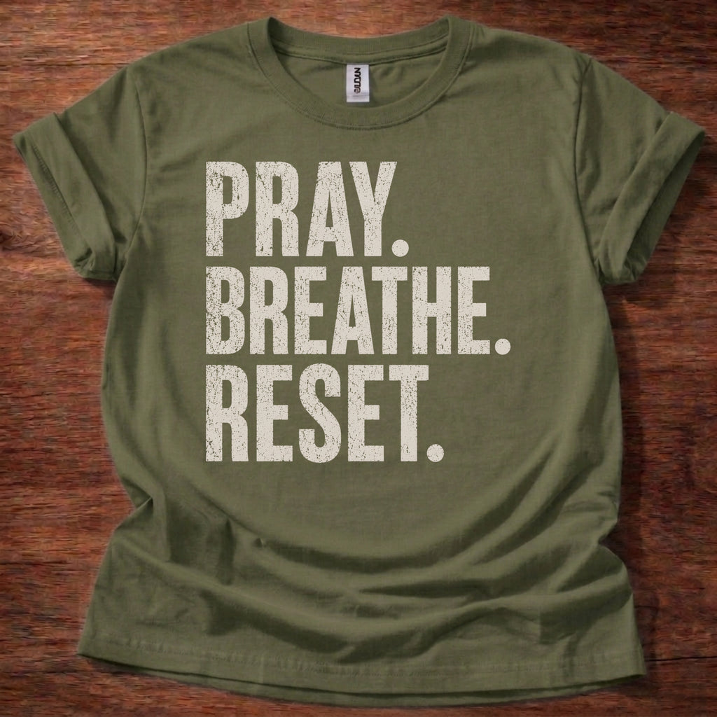 Pray Breathe Reset T-Shirt