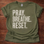 Pray Breathe Reset T-Shirt