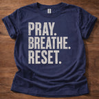 Pray Breathe Reset T-Shirt