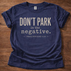 Don't Park in the Negative Phil 4:8