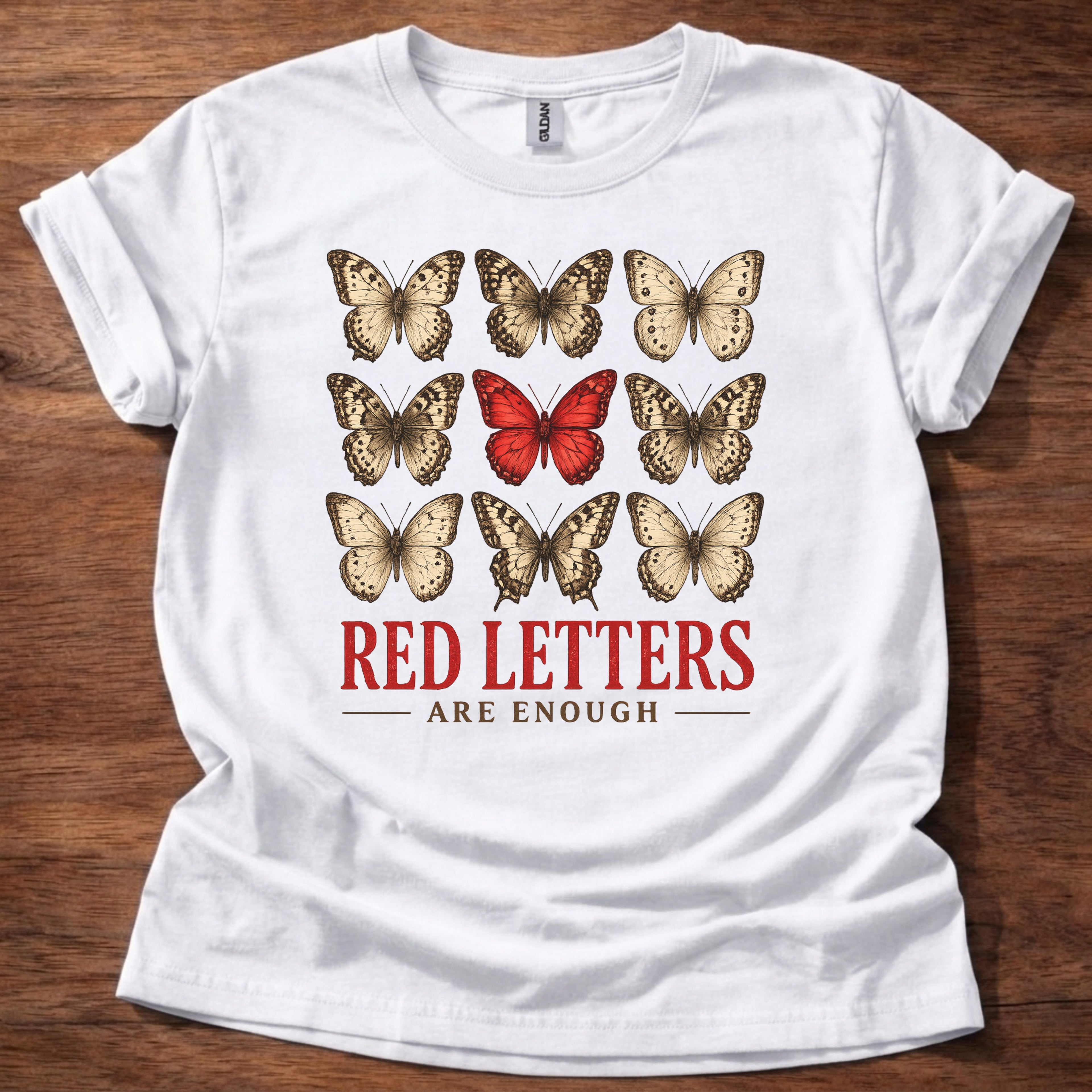 Red Letters Are Enough T-Shirt