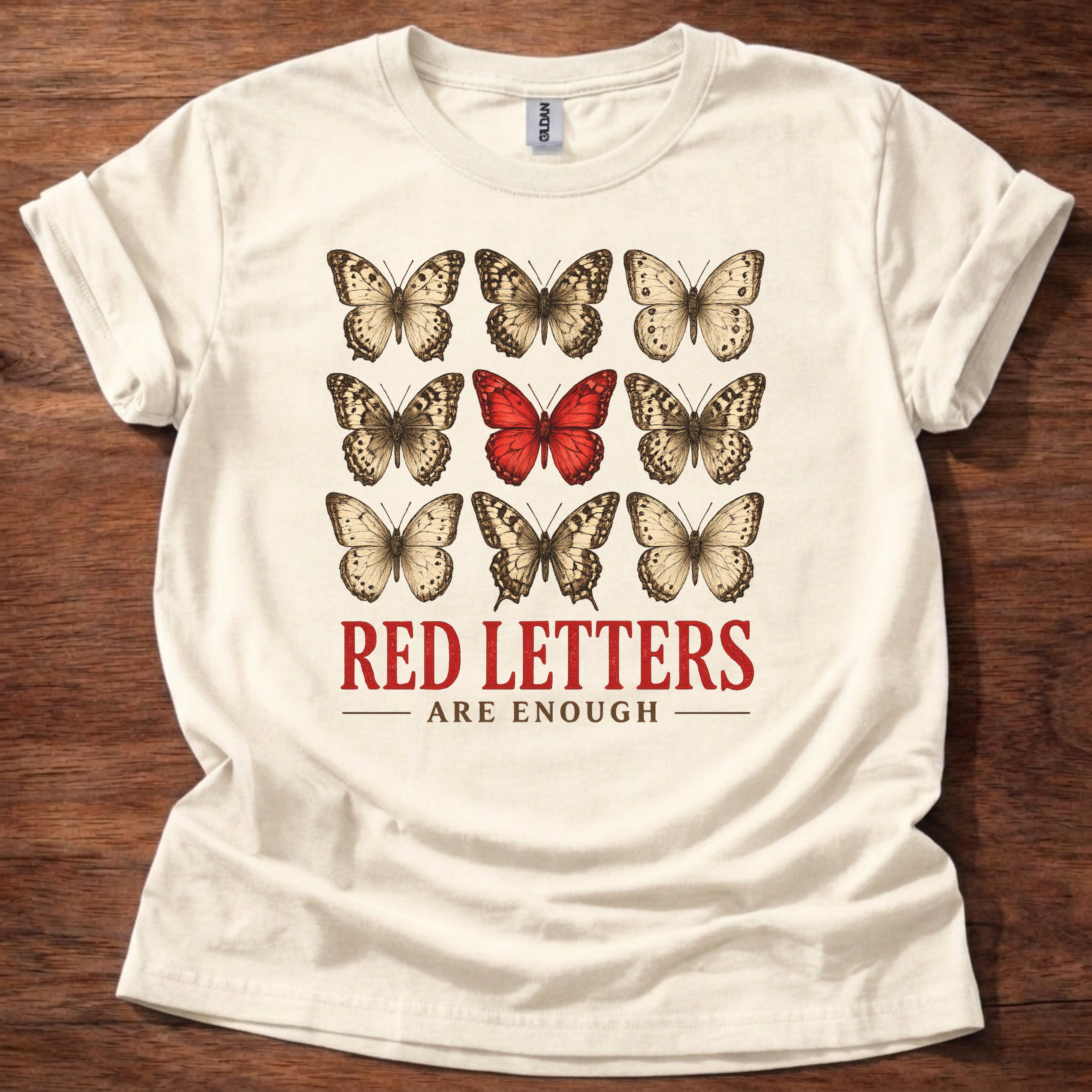 Red Letters Are Enough T-Shirt