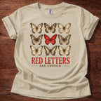 Red Letters Are Enough T-Shirt