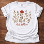 Red Letters Where Hope Grows T-Shirt