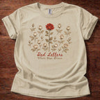 Red Letters Where Hope Grows T-Shirt