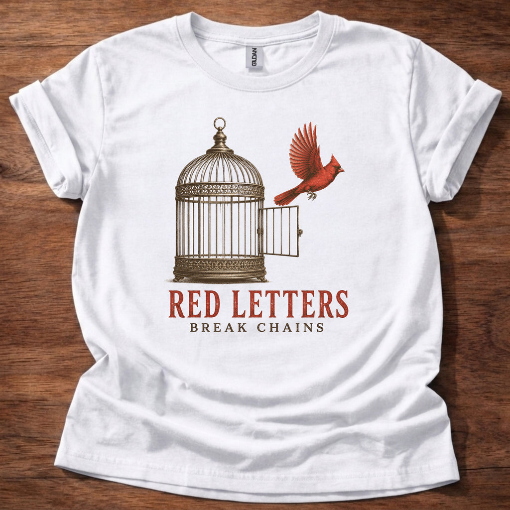 Red Letters Break Chains T-Shirt