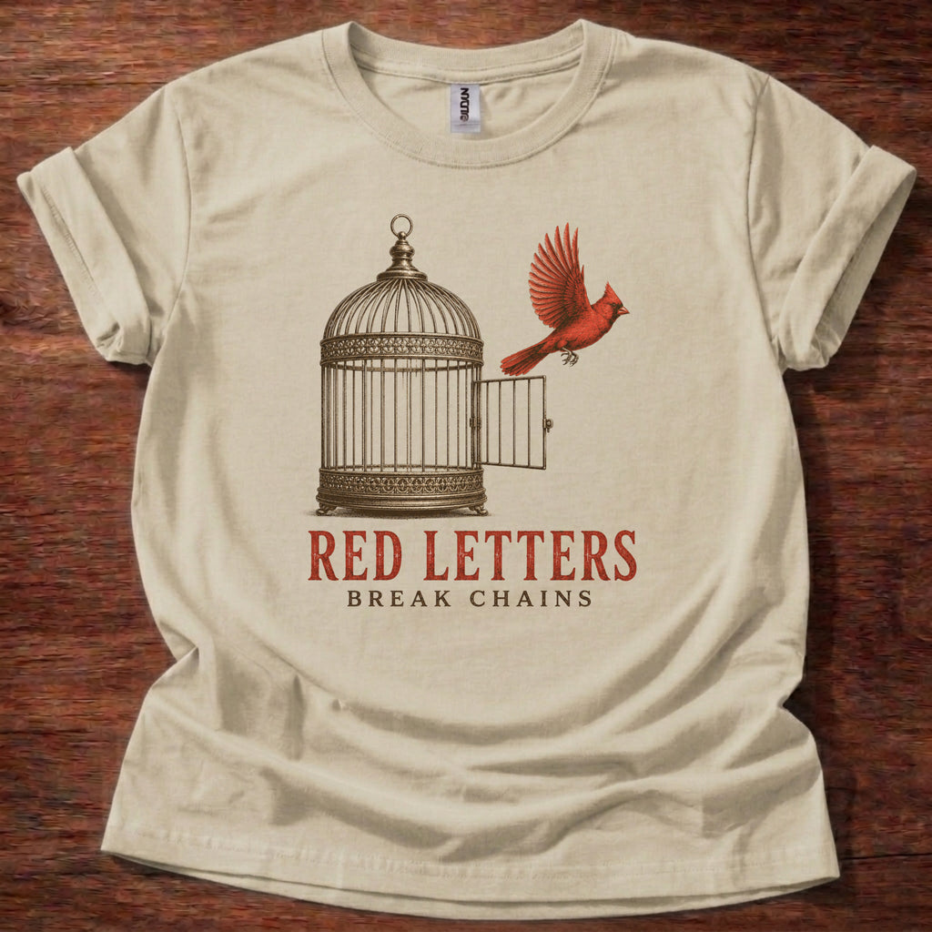 Red Letters Break Chains T-Shirt