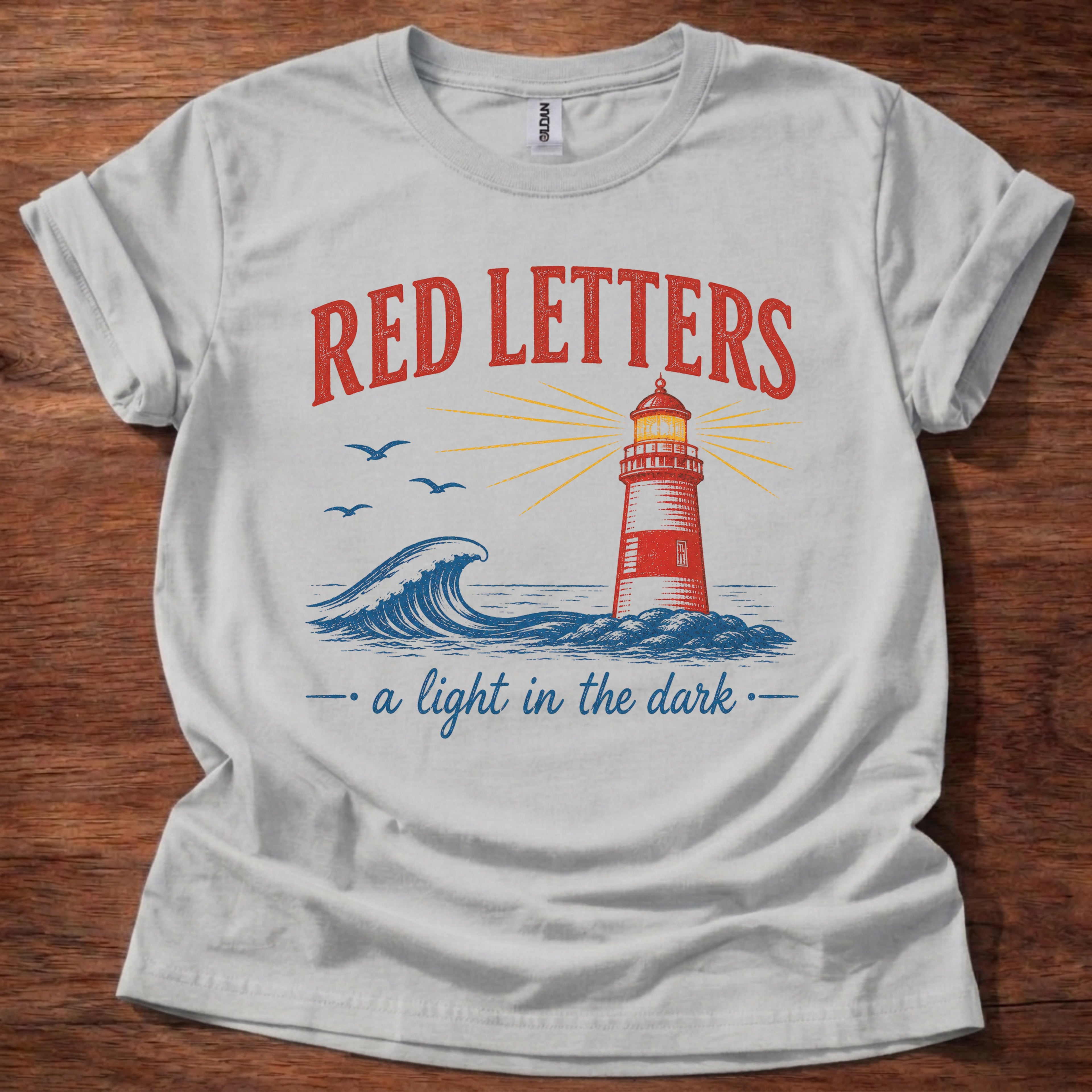 Red Letters A Light in the Dark T-Shirt