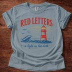Red Letters A Light in the Dark T-Shirt
