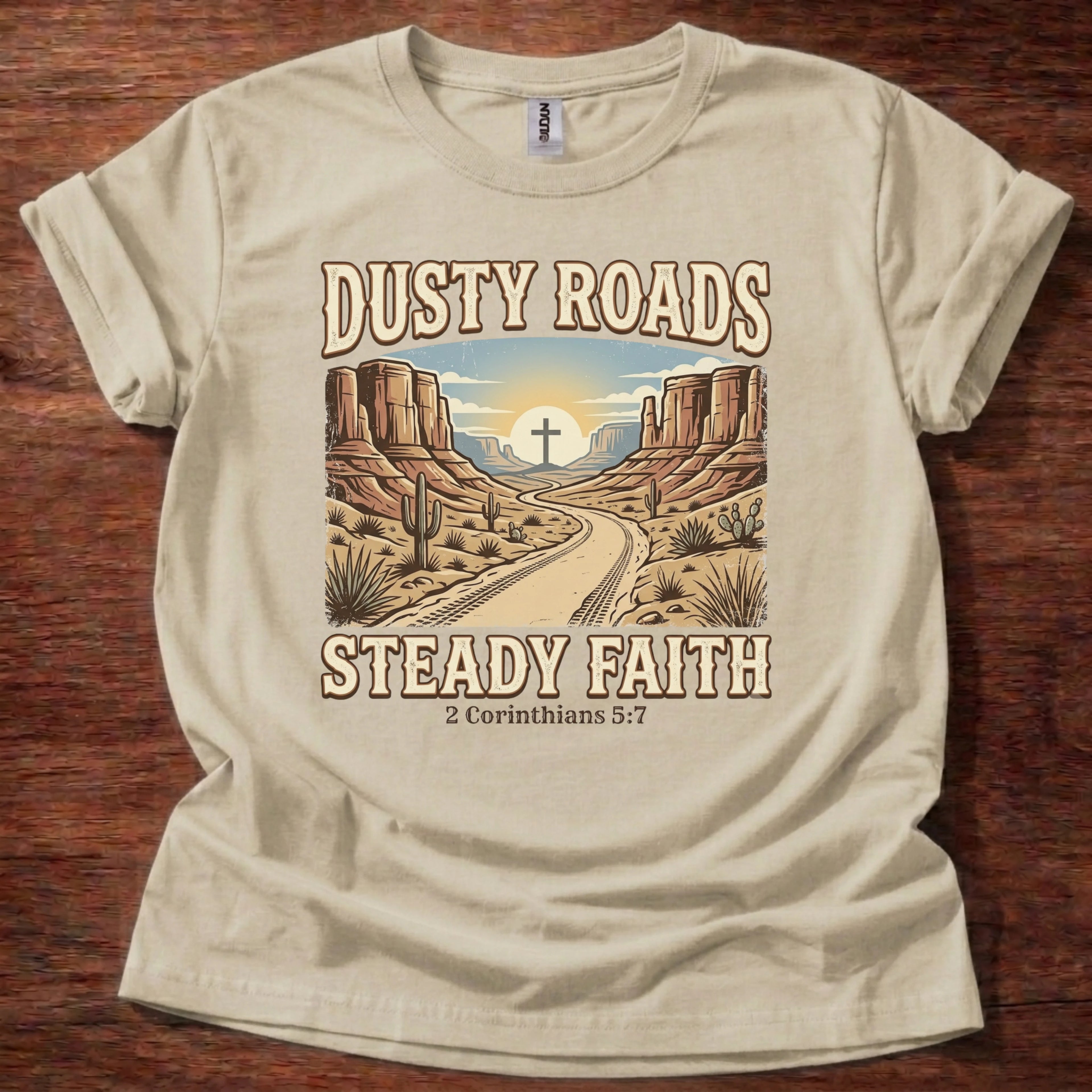 Dusty Roads Steady Faith T-Shirt