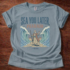 Sea You Later Pharaoh T-Shirt