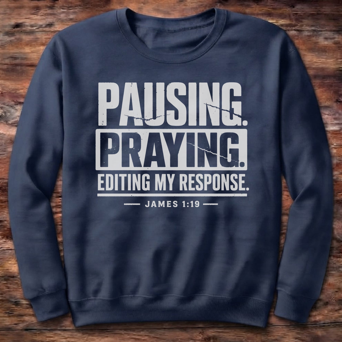 Pausing. Praying. Editing Sweatshirt