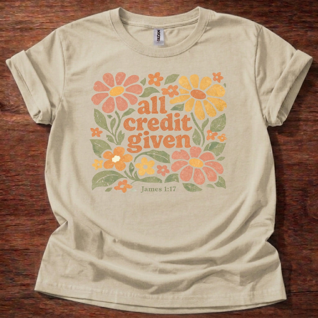 All credit Given T-Shirt