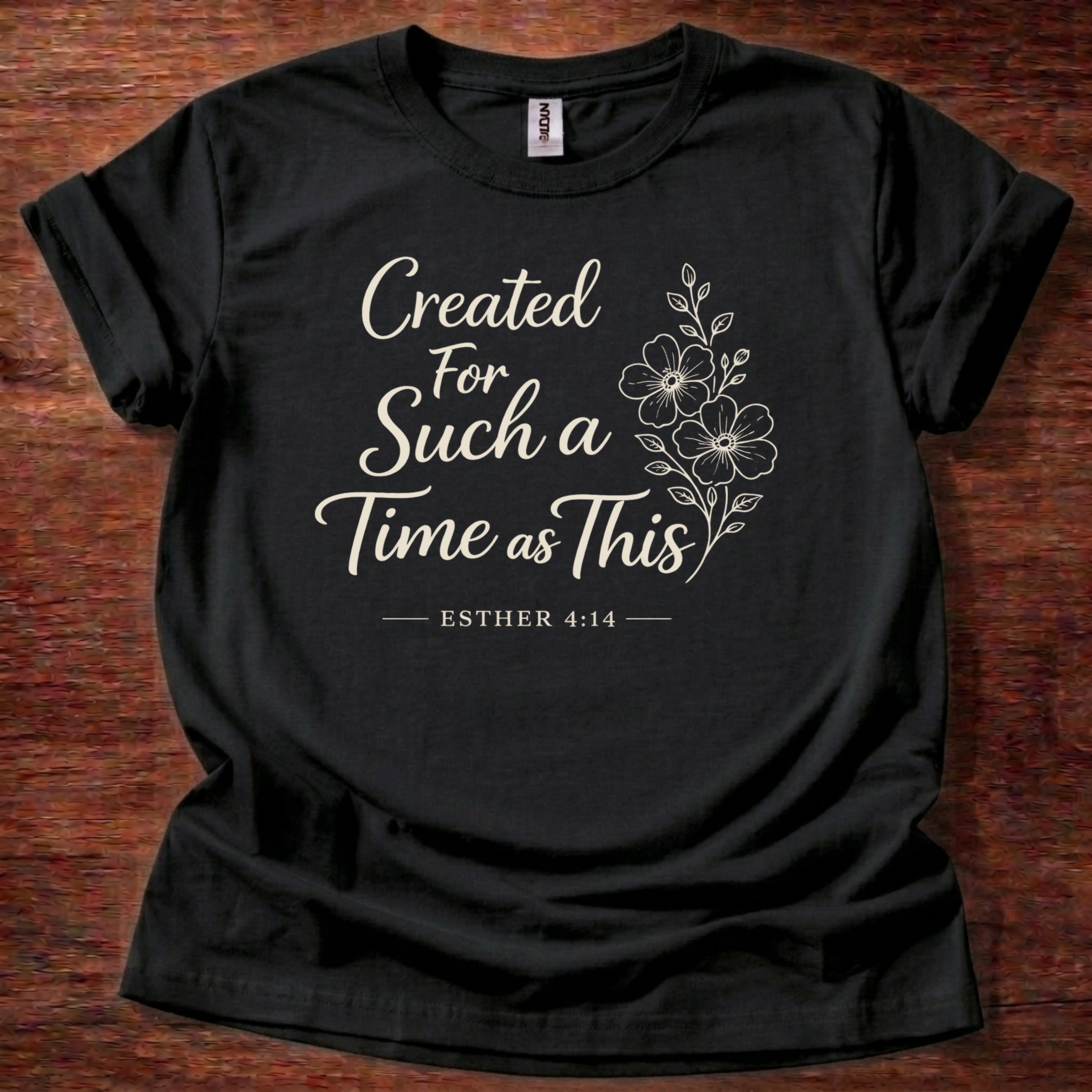 Created for Such a Time T-Shirt