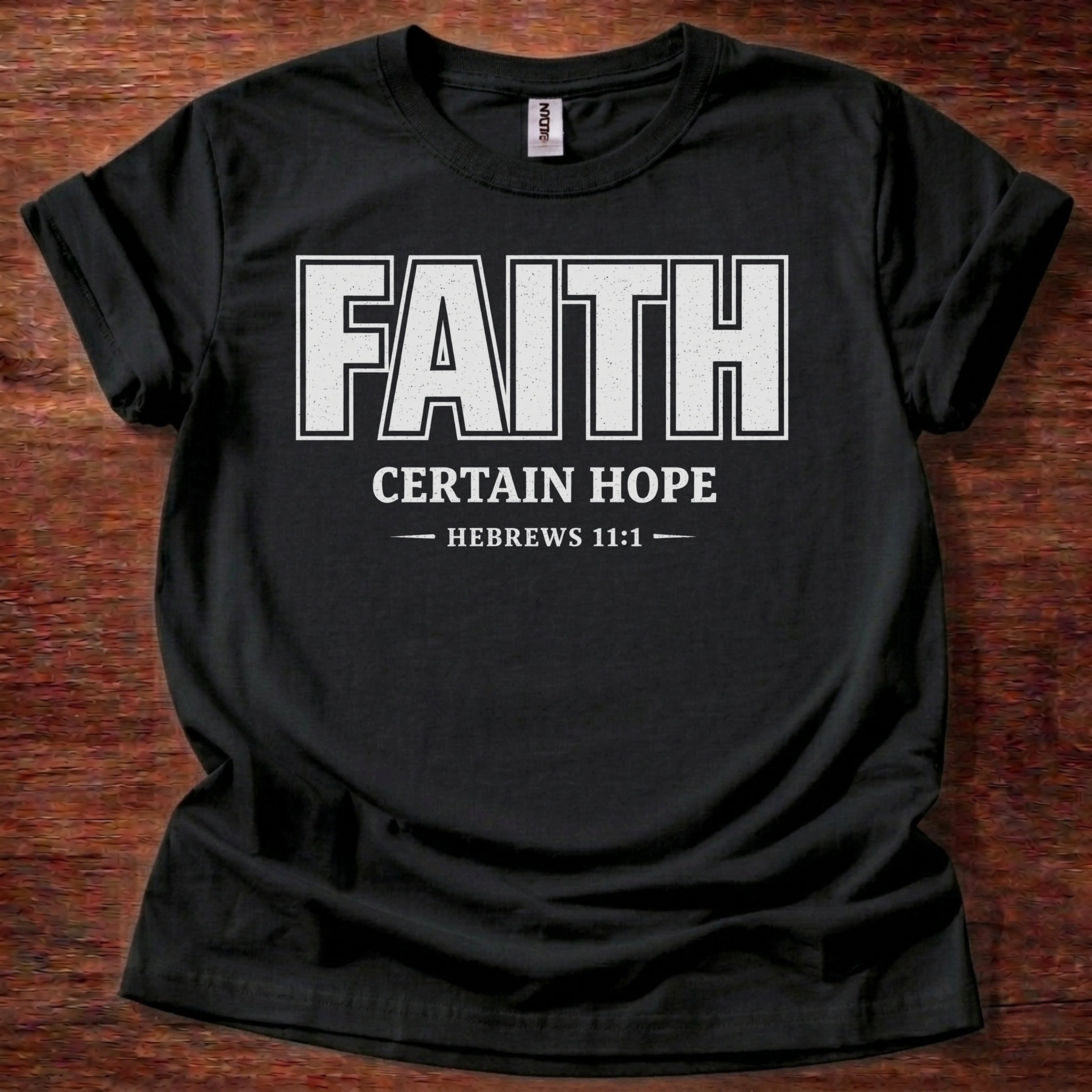 Faith- Hebrews 11:1 T-Shirt