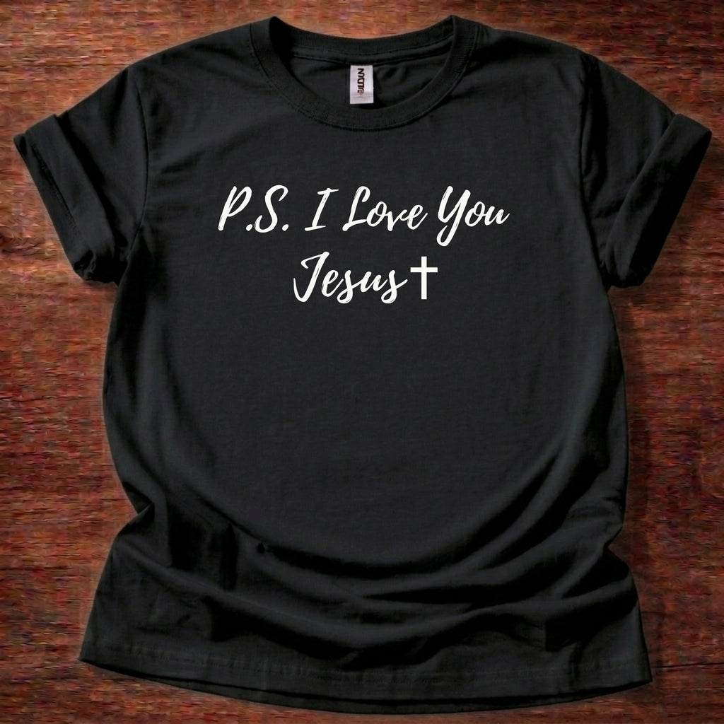 P.S. I Love You T-Shirt