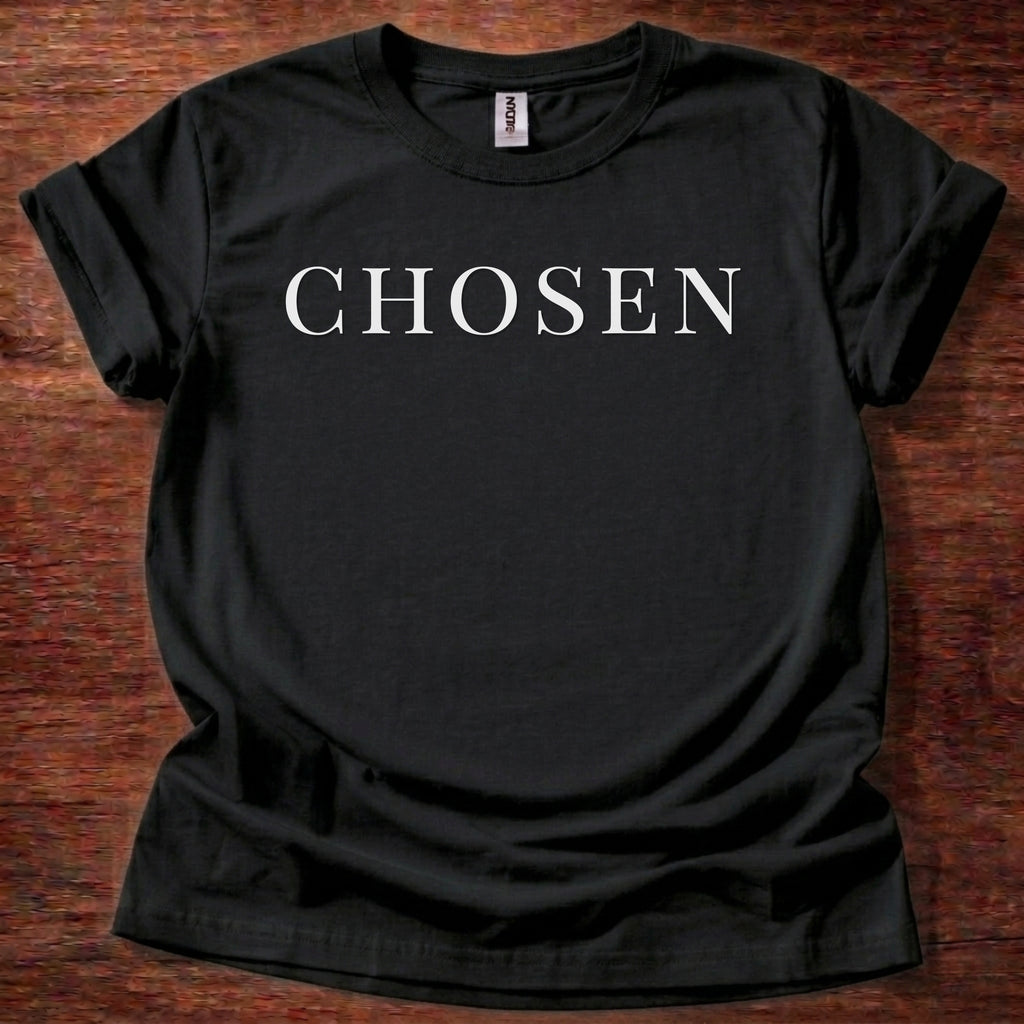 Chosen T-Shirt