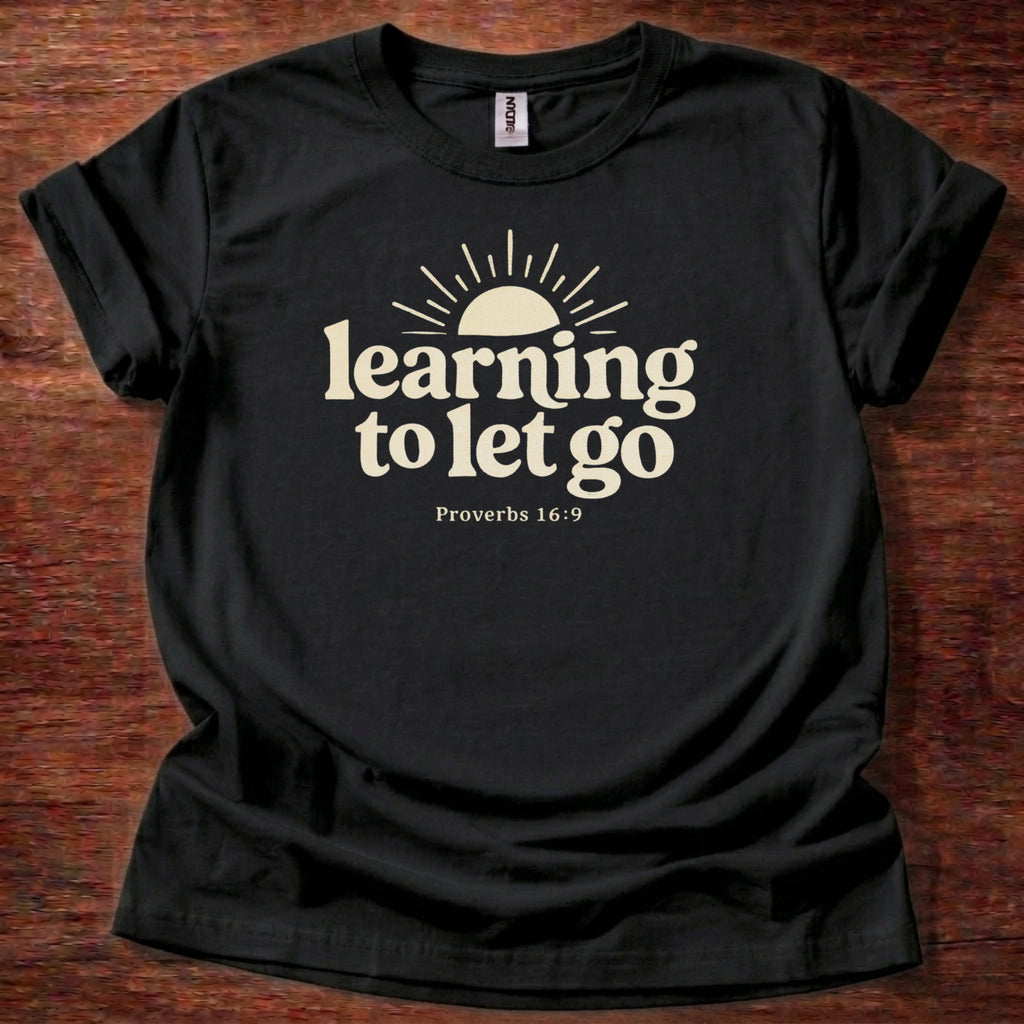 Learning to let go T-Shirt