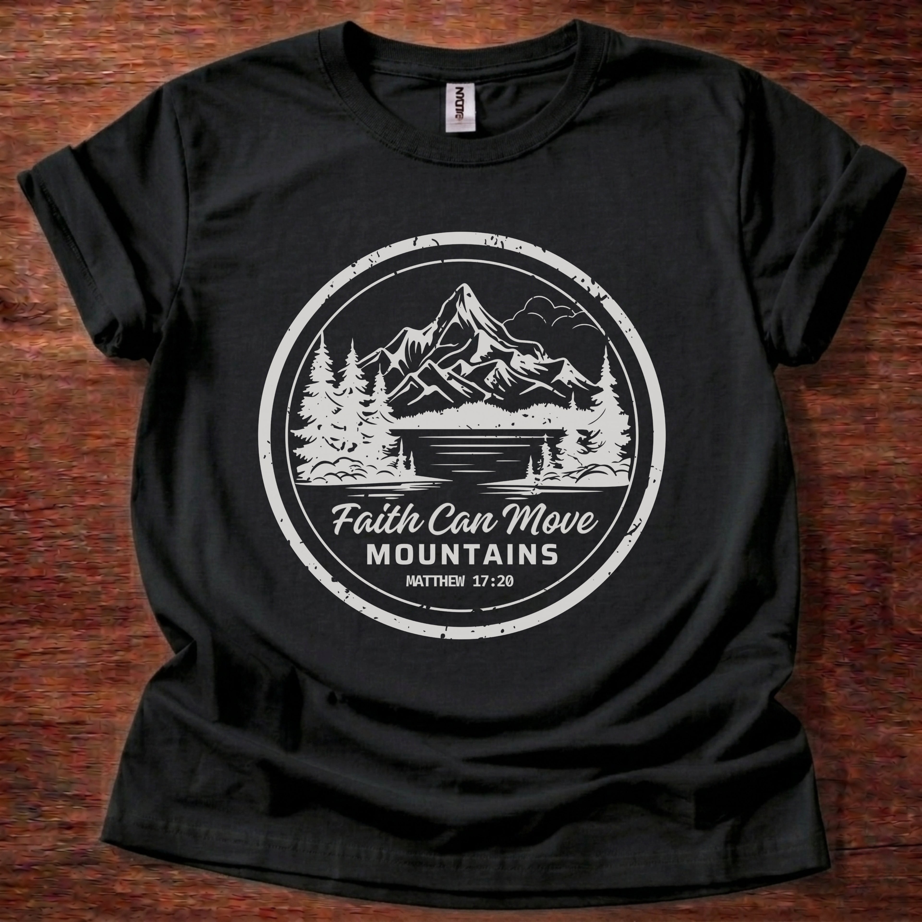 Faith Can Move Mountains T-Shirt