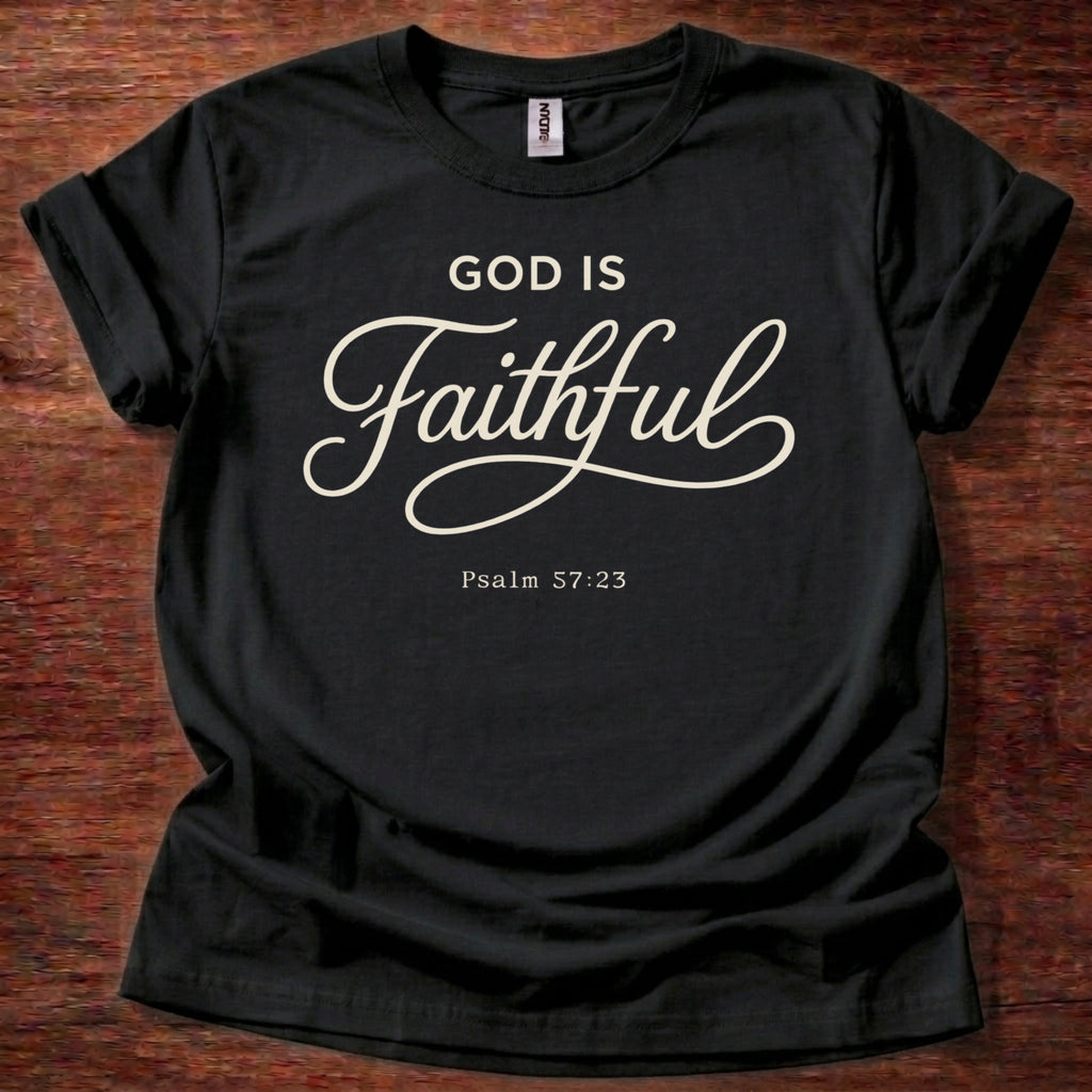 God is Faithful T-Shirt