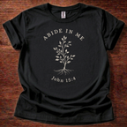 Abide in me T-Shirt