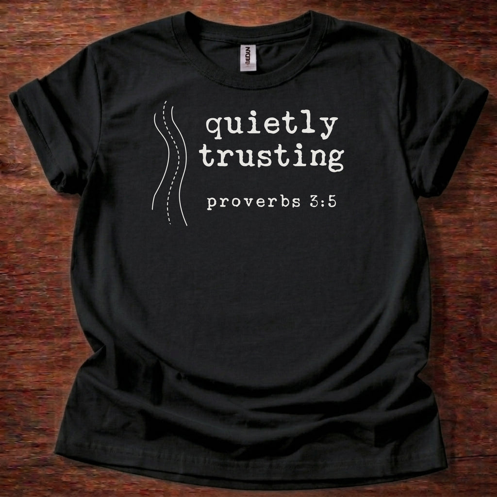 Quietly trusting T-Shirt