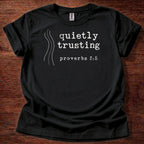 Quietly trusting T-Shirt