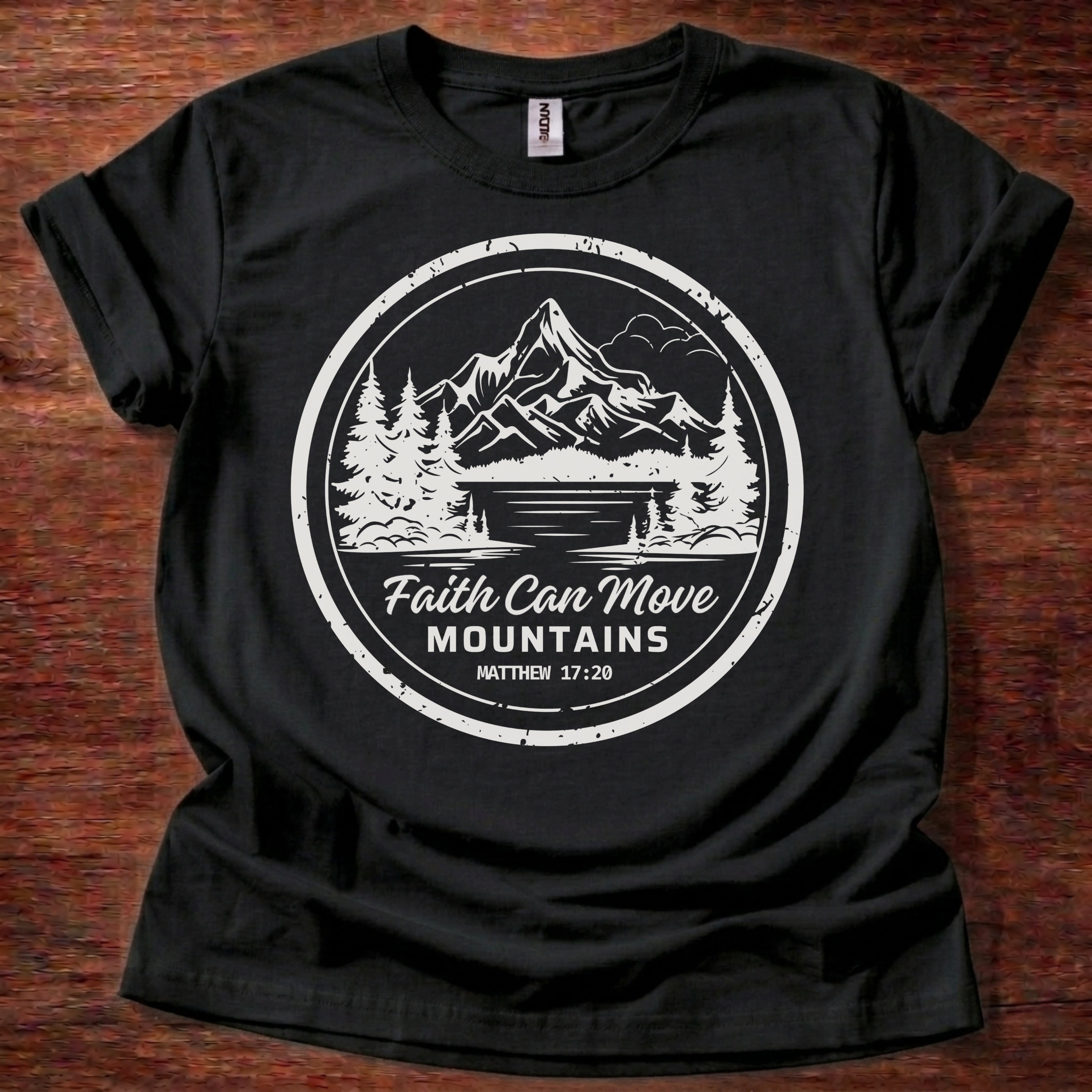 Faith Can Move Mountains T-Shirt
