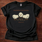 Faithful in little T-Shirt