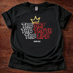 The way the truth T-Shirt