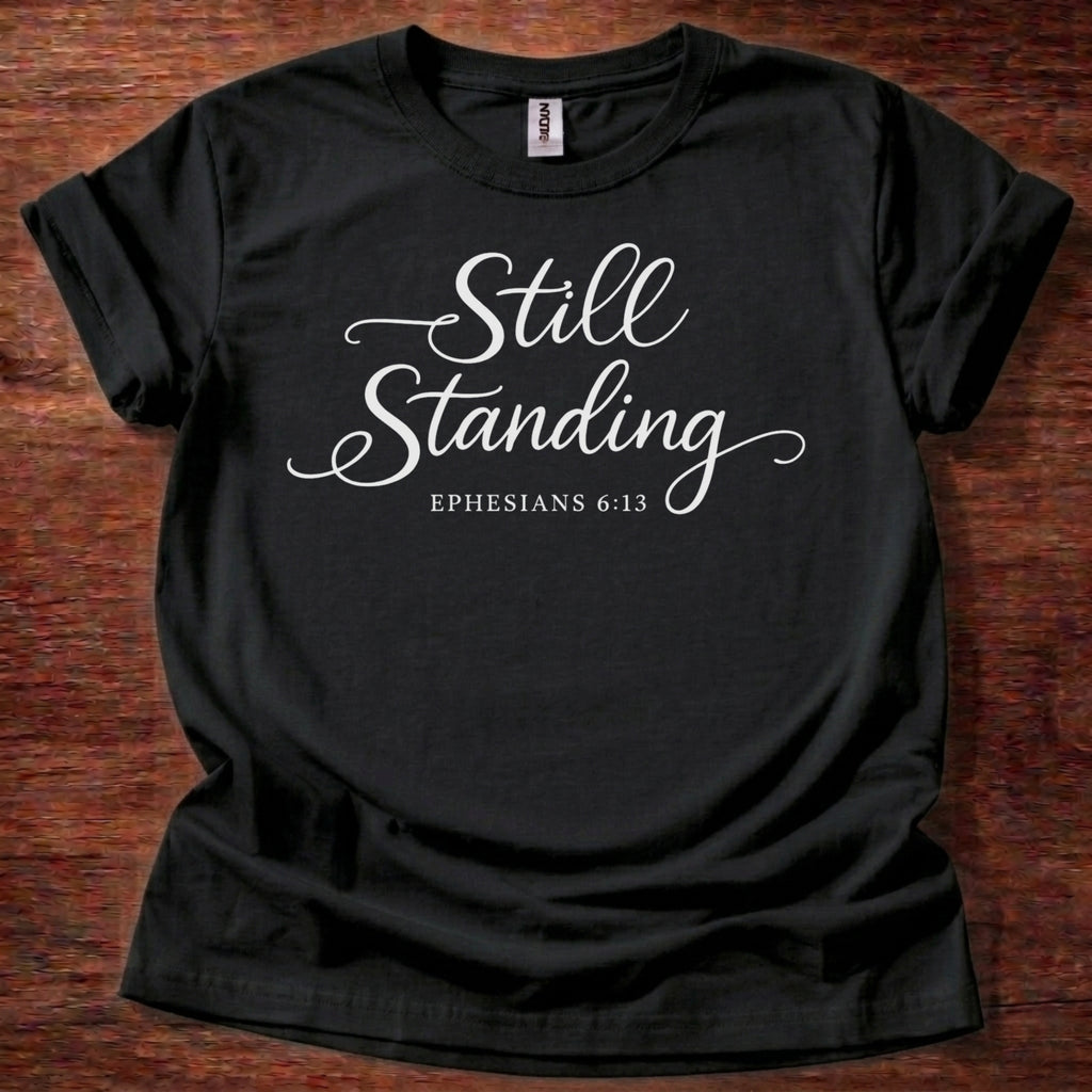 Still Standing T-Shirt