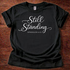 Still Standing T-Shirt