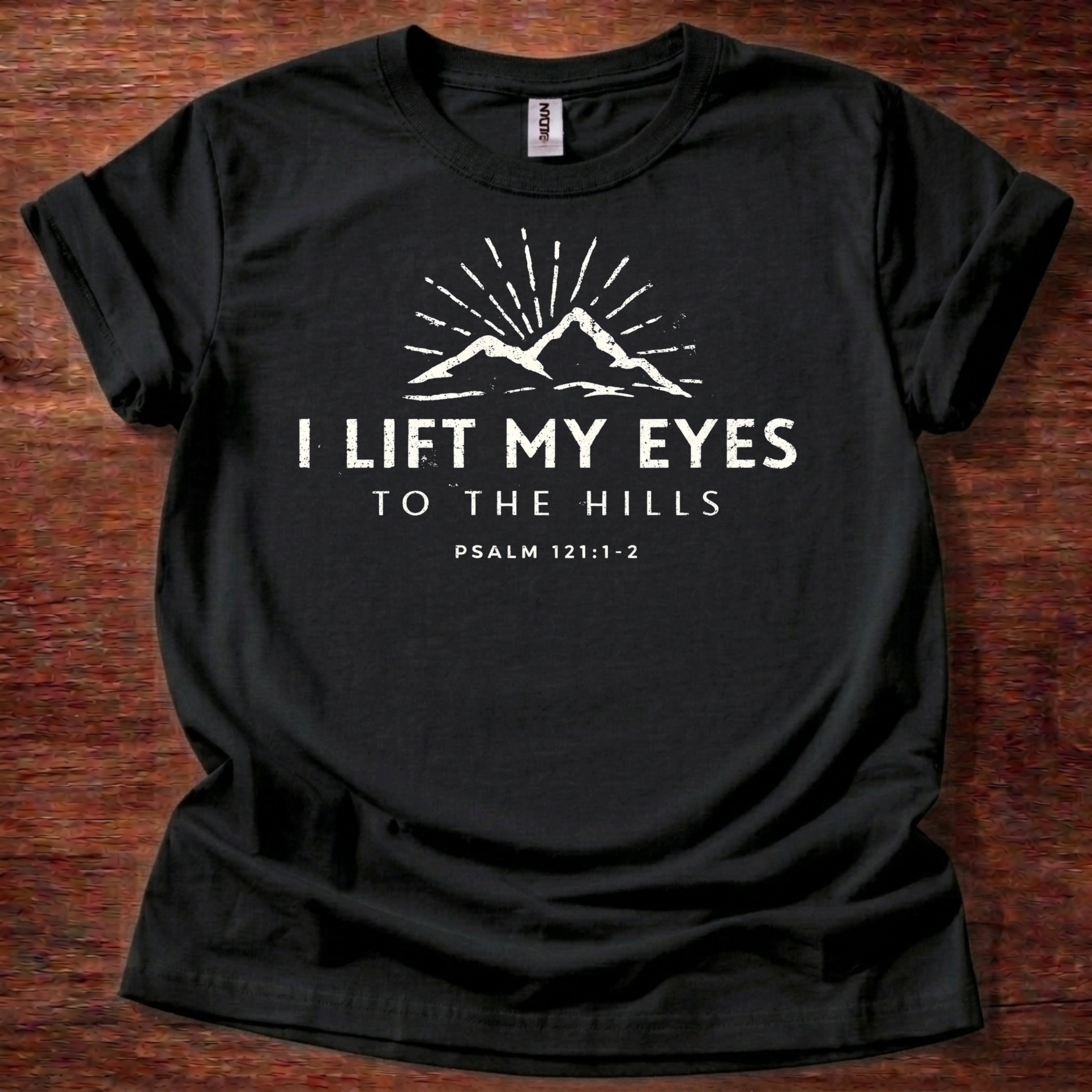 I Lift My Eyes to the Hills T-Shirt