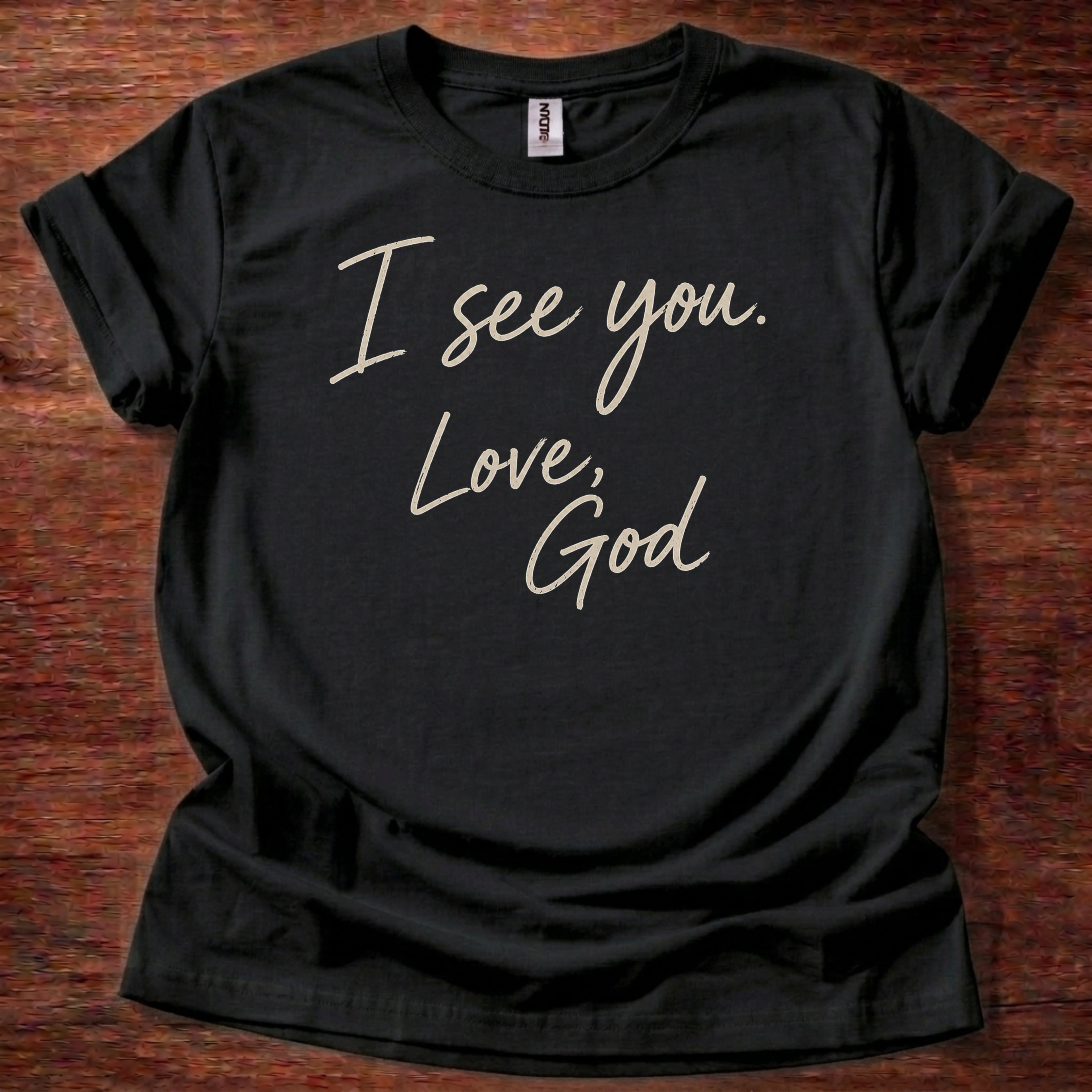 Black Christian t-shirt with handwritten text reading I see you Love God