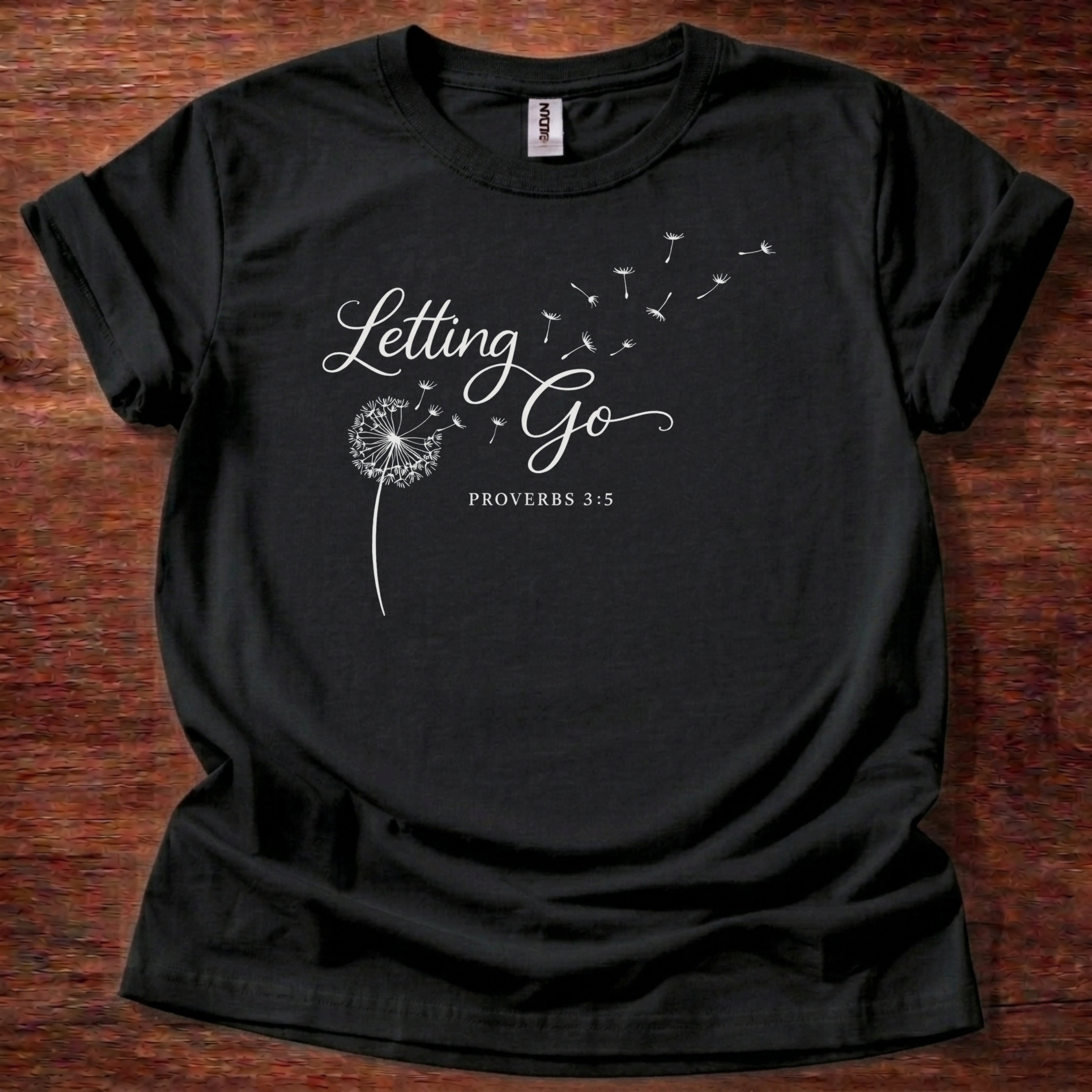 Black Letting Go Proverbs 3:5 T-Shirt