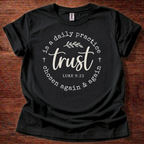 Trust daily T-Shirt