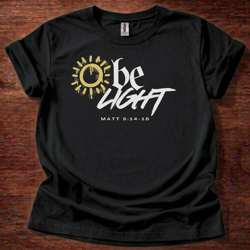 Be light T-Shirt