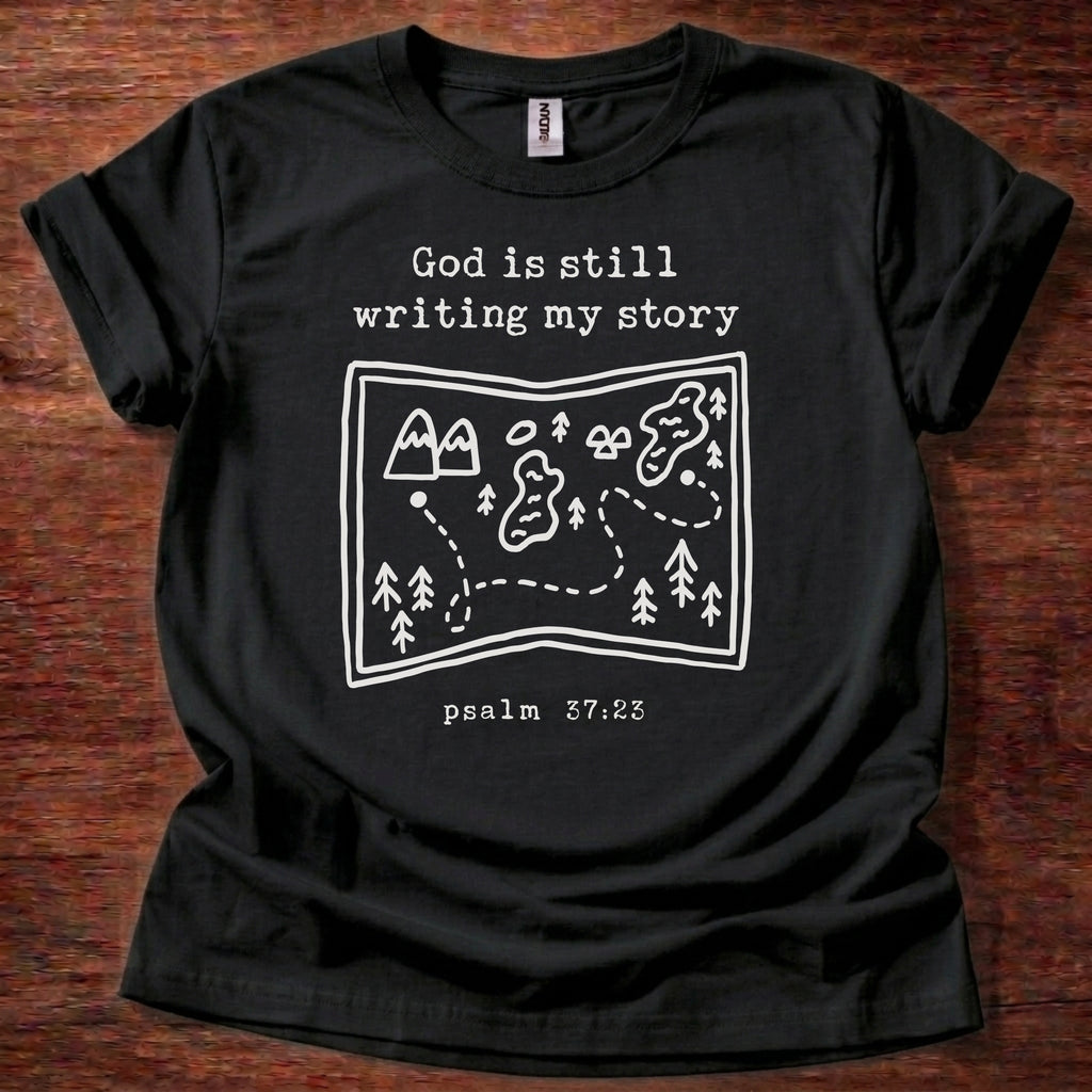 God is Still Writing T-Shirt