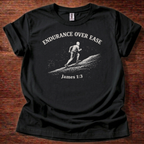 Endurance over ease, male T-Shirt