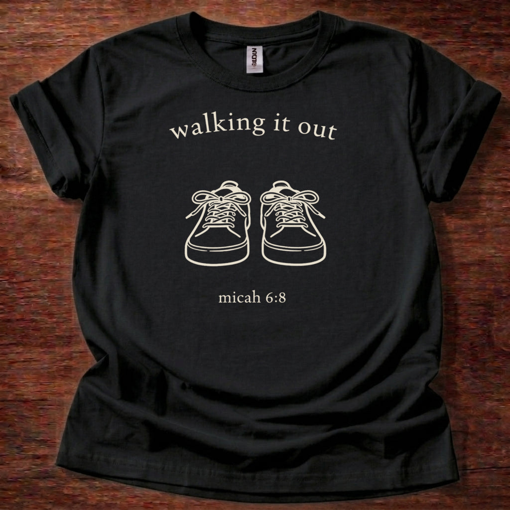 Walking it out T-Shirt