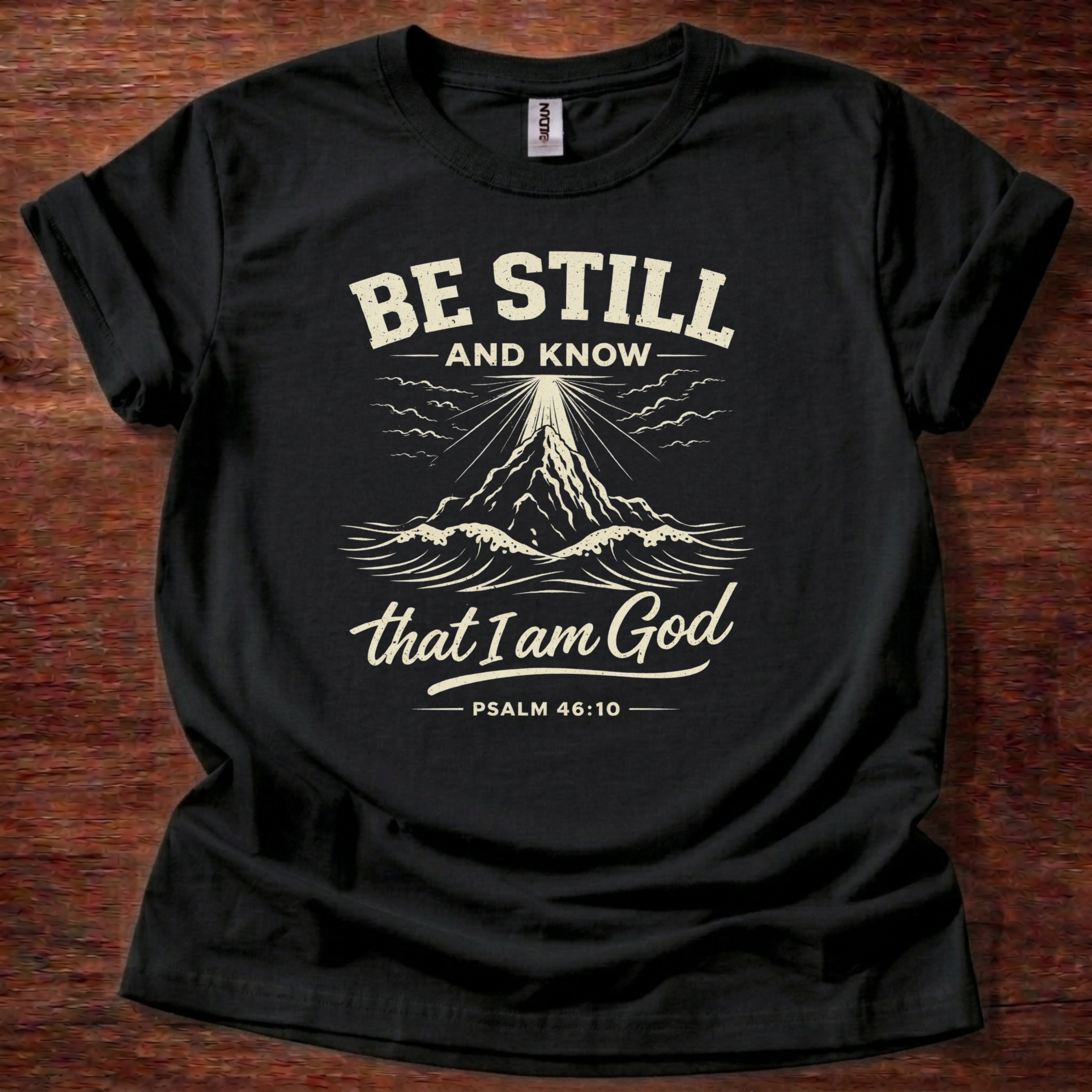 Be still and know T-Shirt