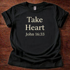 Take heart T-Shirt