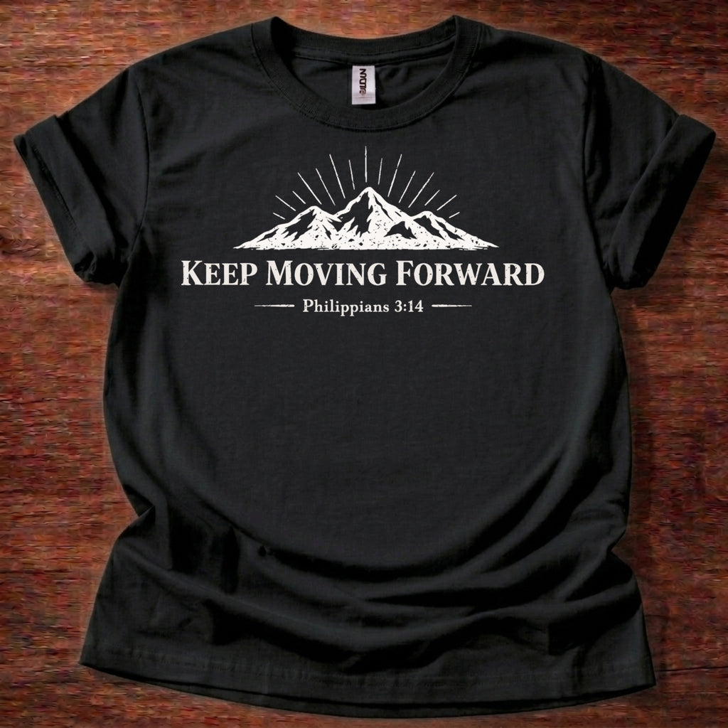 Keep Moving Forward T-Shirt