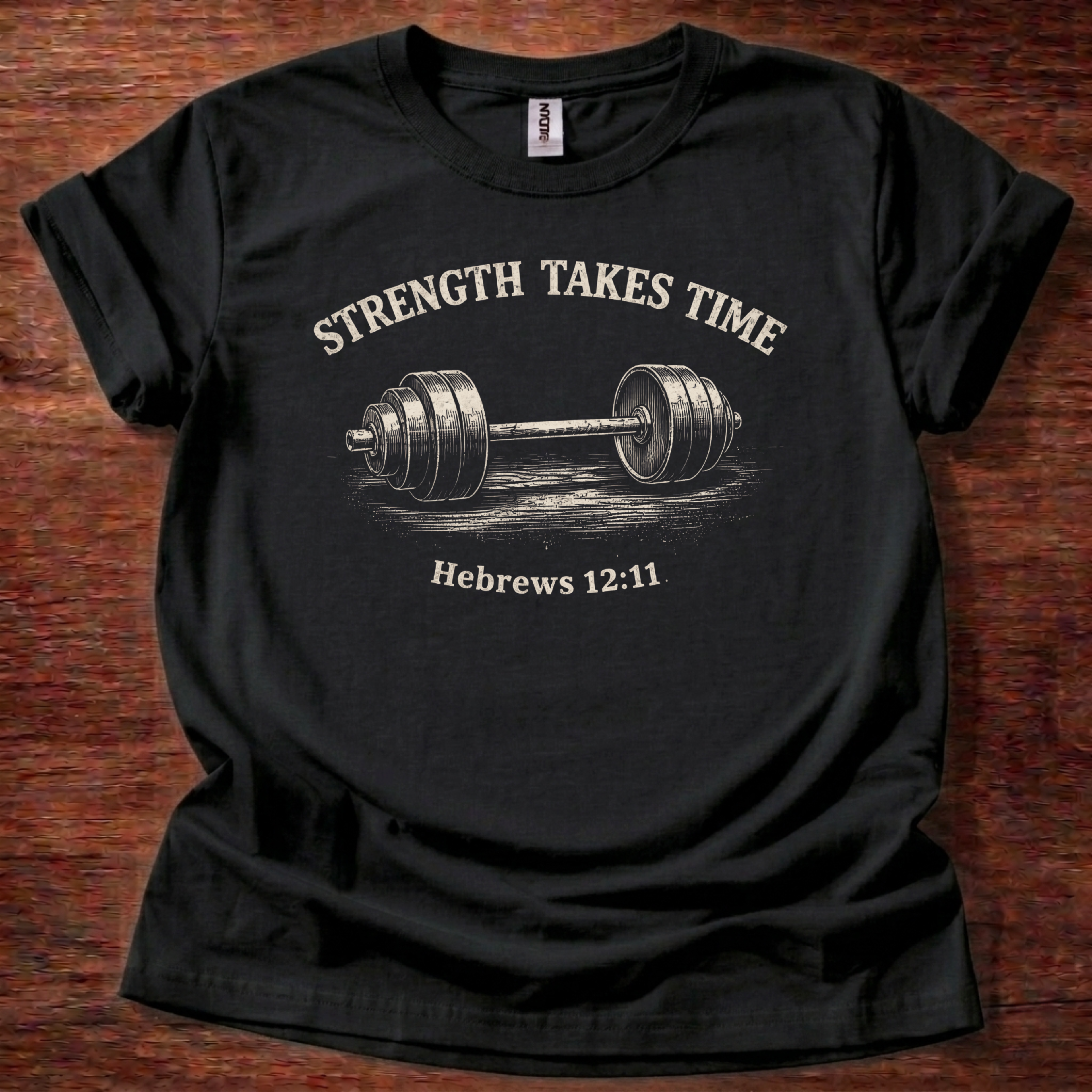 Strength takes time T-Shirt