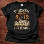 Black Chicken Math God Is Good Christian chicken shirt inspired by Philippians 4:19 with hen and chicks graphic design