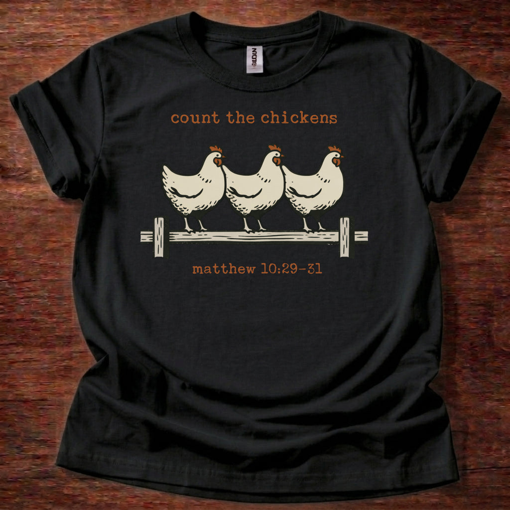 Count the chickens T-Shirt