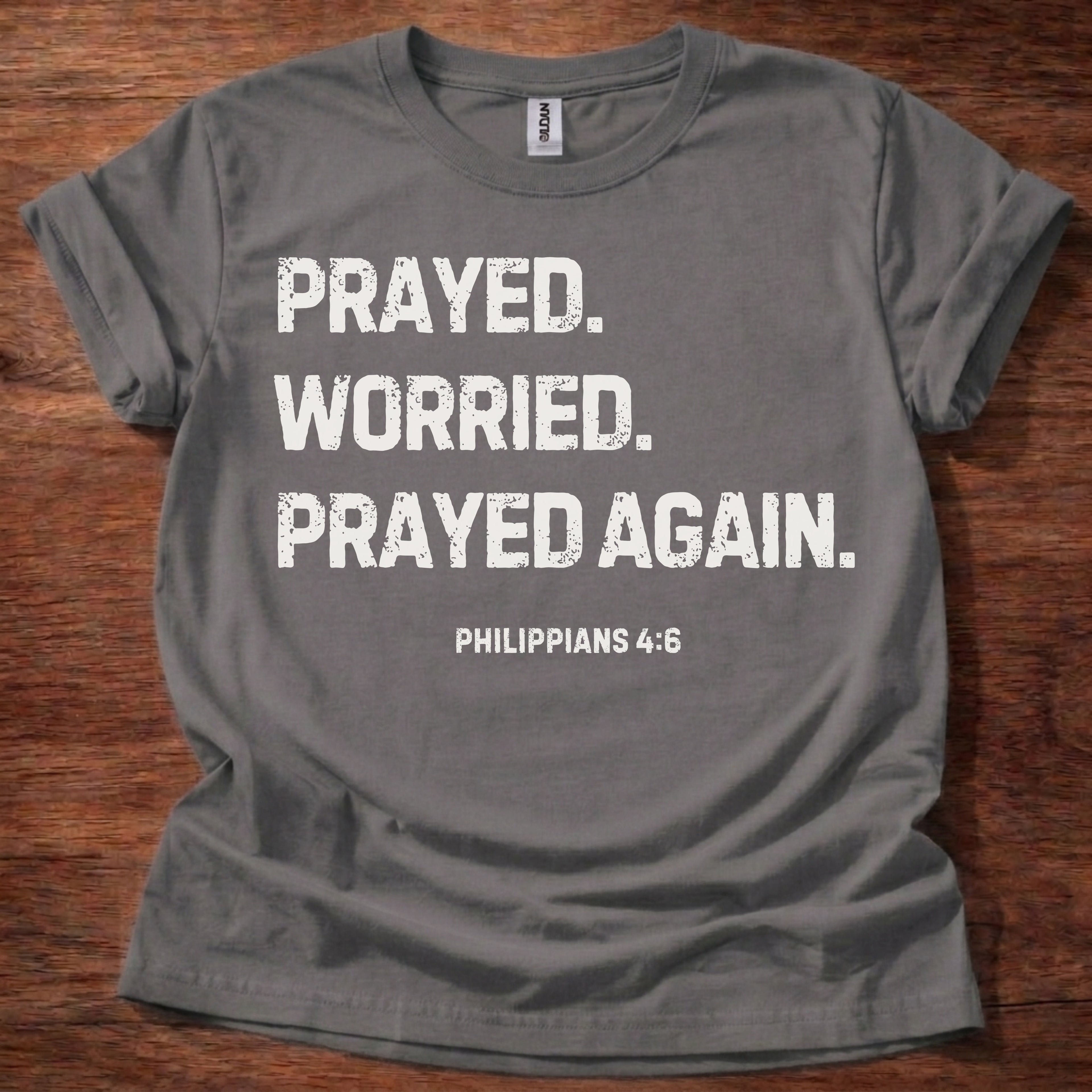 Prayed. Worried. Prayed Again. T-Shirt