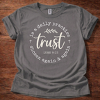 Trust daily T-Shirt